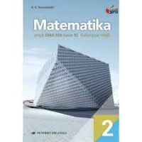 Image of Matematika untuk SMA/MA Kelas XI Kelompok Wajib